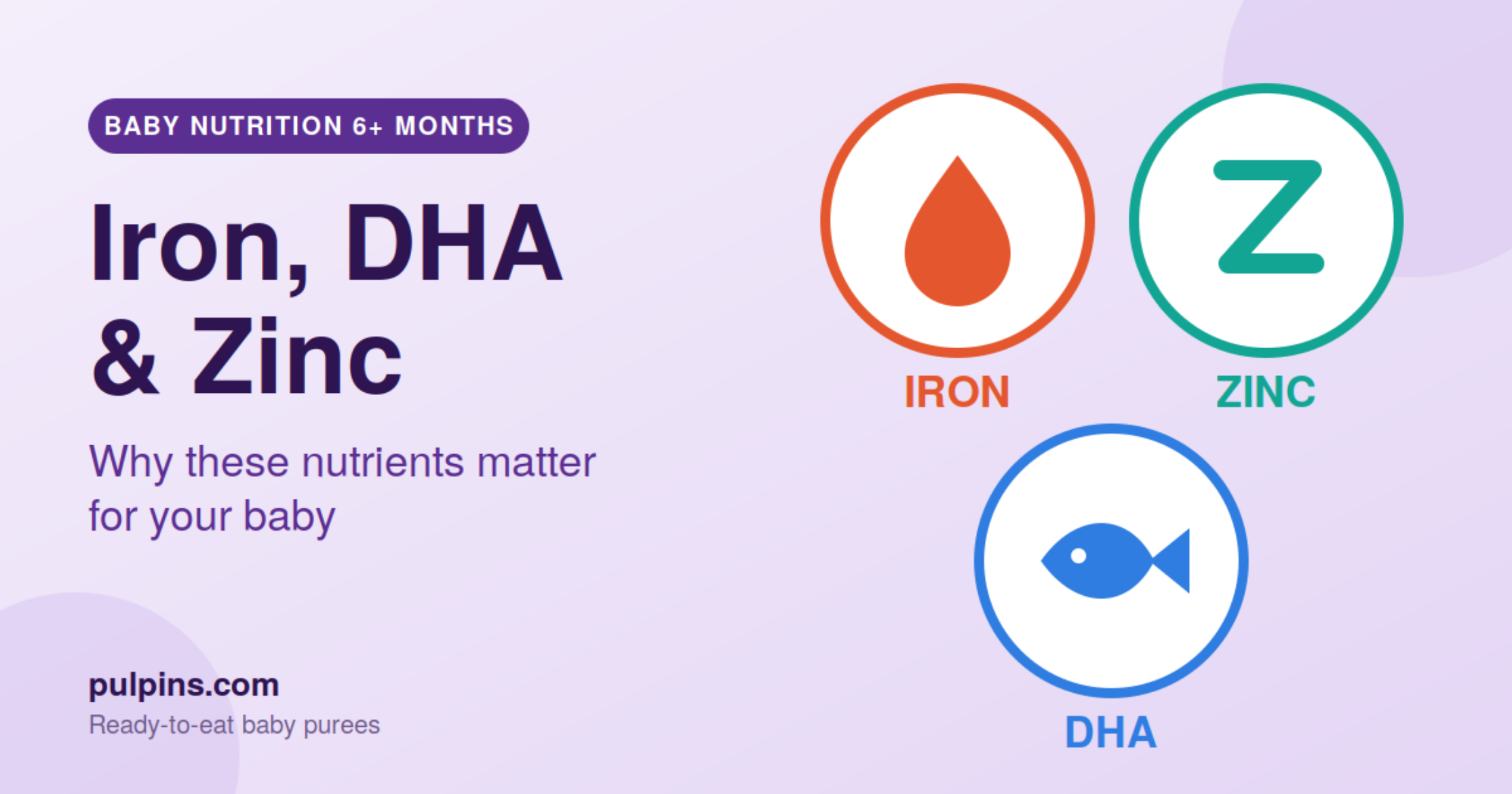 Iron, DHA & Zinc: Why These Nutrients Matter for Your Baby